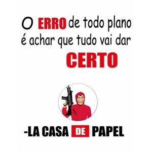 Placa Decorativa La Casa de Papel - Mod.04